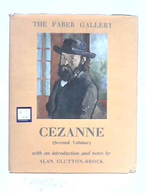 Cezanne (1839-1906), The Faber Gallery Volume II