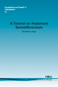 A Tutorial on Hadamard Semidifferentials 