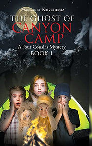 The Ghost of Canyon Camp 