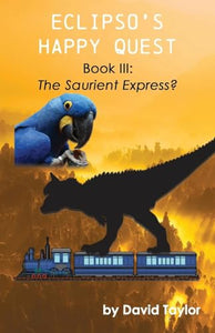 Eclipso's Happy Quest Book Three 