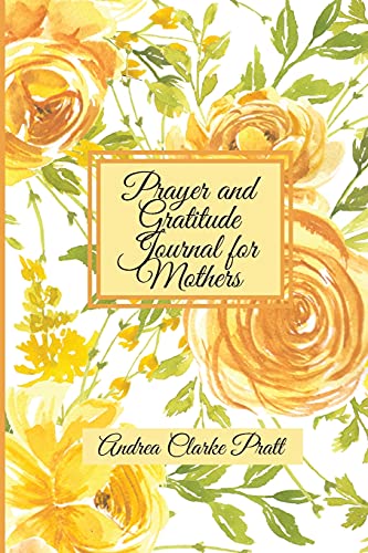 Prayer and Gratitude Journal for Mothers