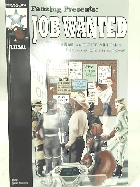 Fanzing Presents: Job Wanted