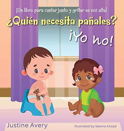Quin necesita paales? Yo no!