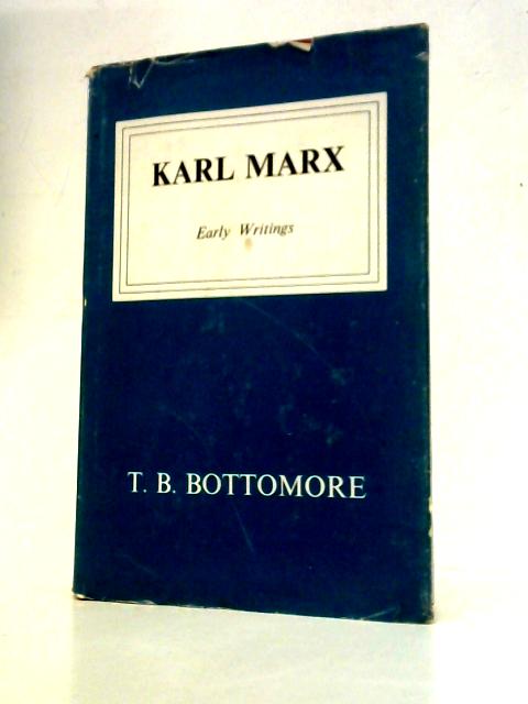 Karl Marx Selected Writings in Sociology and Social Philosophy