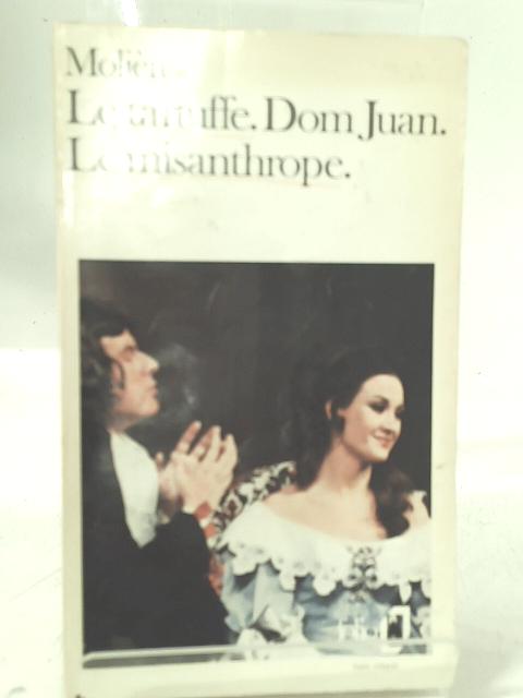 Le Tartuffe Dom Juan Le Misanthrope