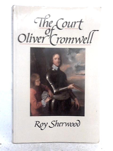 The Court of Oliver Cromwell