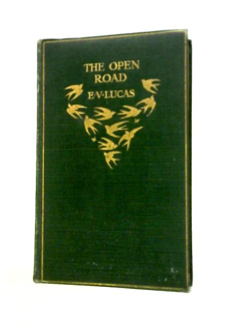 The Open Road A Little Book For Wayfarers