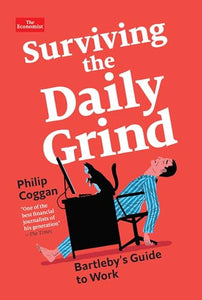 Surviving the Daily Grind 