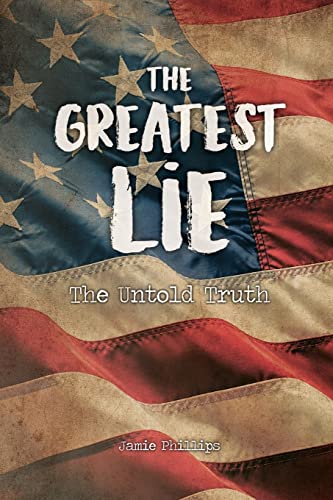 The Greatest Lie