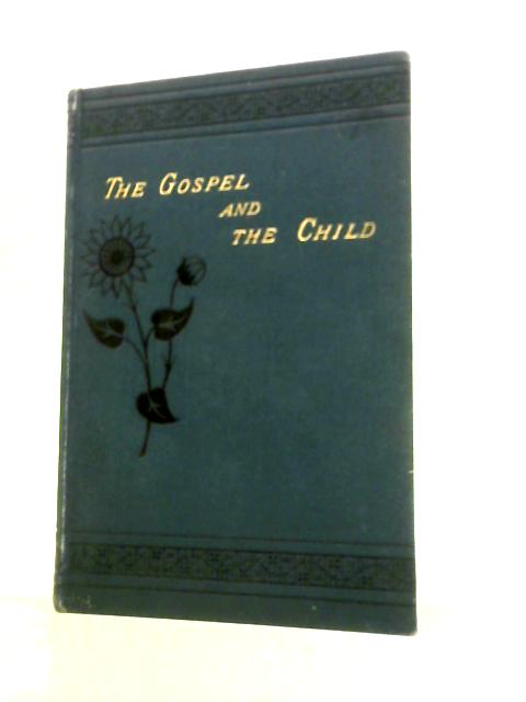 The Gospel and the Child