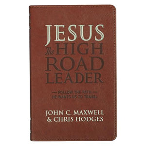 Jesus the High Road Leader 