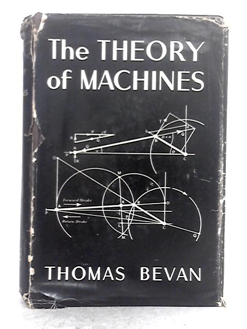The Theory of Machines; A Text-Book for Engineering Students