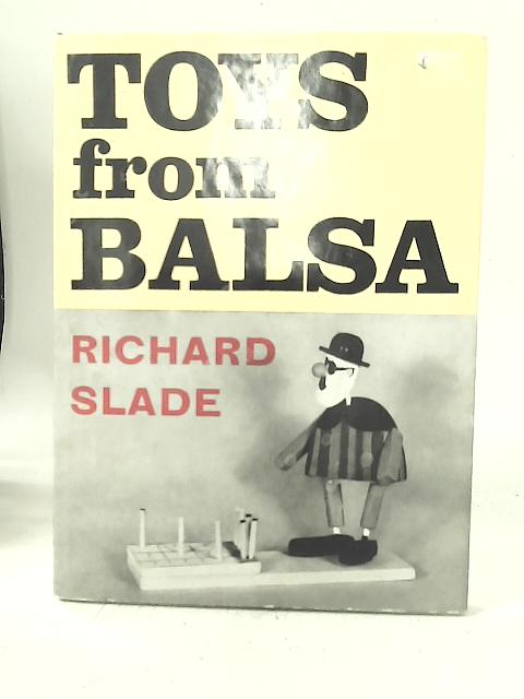 Toys from Balsa