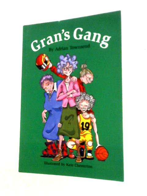 Gran's Gang