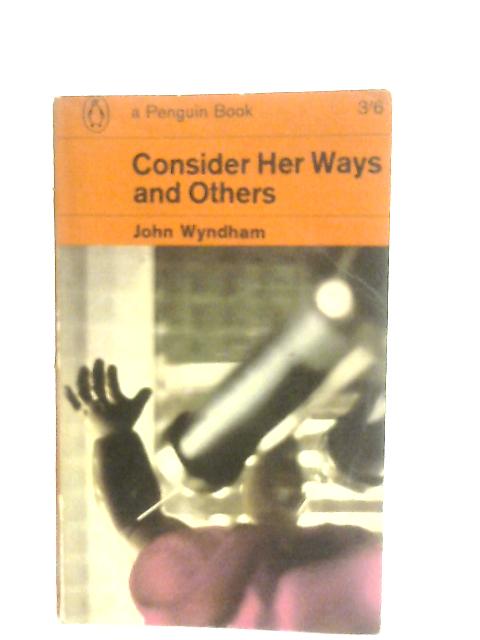 Consider Her Ways and Others
