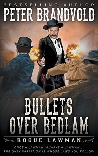 Bullets Over Bedlam