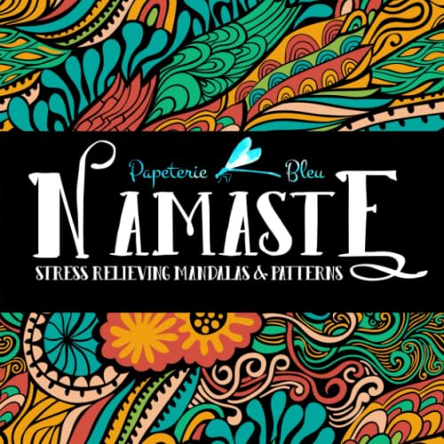 Namaste Stress Relieving Mandalas  Patterns A Unique Antistress Coloring Gift for Men Women Teenagers  Seniors with Relaxing Mandala Patterns   Relief Mindful Meditation  Relaxation