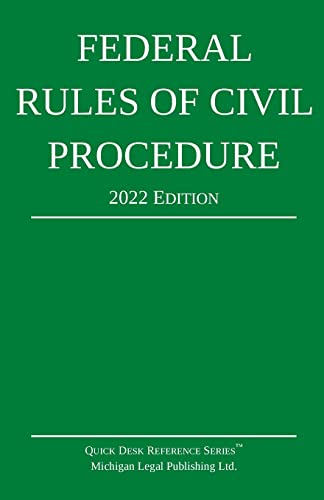 Federal Rules of Civil Procedure; 2022 Edition