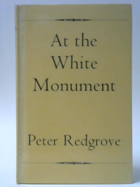 At the White Monument and Other Poems