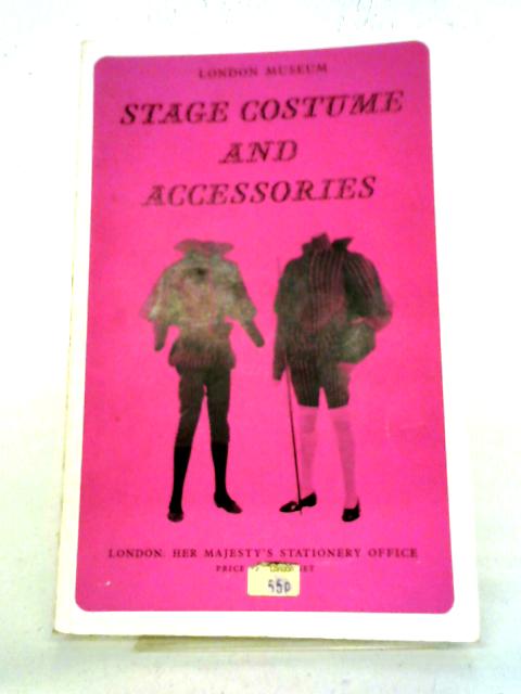 Stage Costume And Accessories In The London Museum.