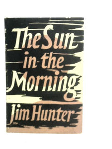 The Sun in the Morning 
