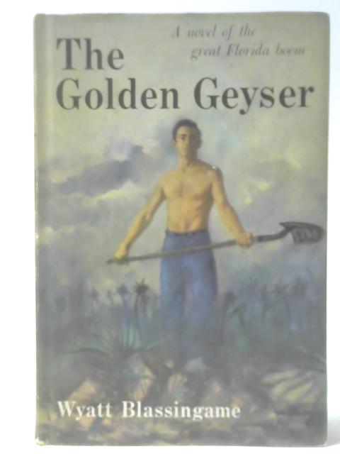 The Golden Geyser