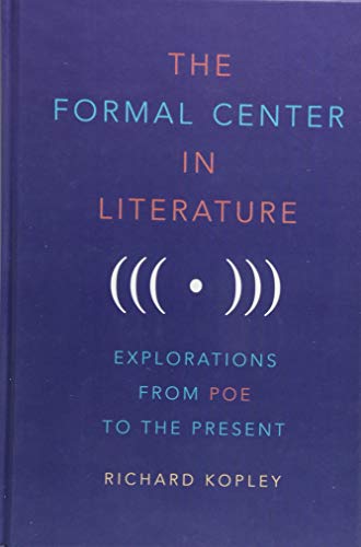 The Formal Center in Literature