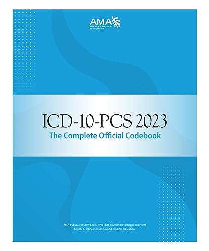 ICD-10-PCS 2023 The Complete Official Codebook