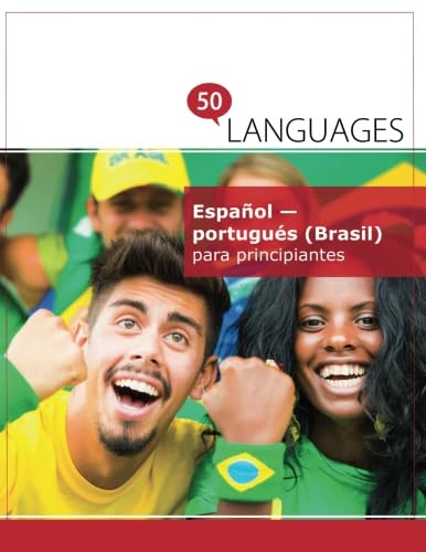 Espanol  portugues Brasil para principiantes Un libro en dos idiomas Multilingual Edition