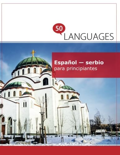 Español - serbio para principiantes: Un libro en dos idiomas (Multilingual Edition)