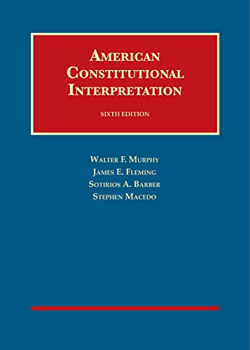 American Constitutional Interpretation