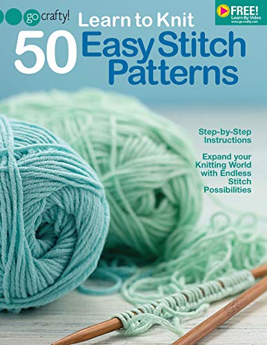 Learn to Knit 50 Easy Stitch Patterns-Step-by-Step Illustrations, Endless Stitch Possibilities-Free Online Video Tutorials Available
