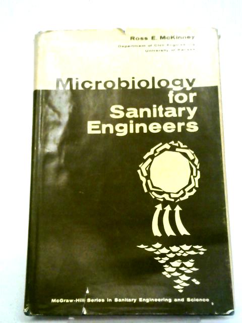 Microbiology for Sanitary Engineers (Sanitary Science & Water Engineering S.)