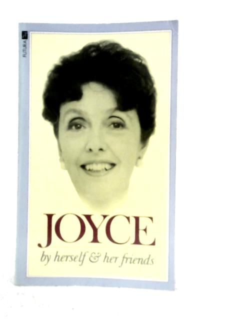 Joyce by Herself and Her Friends