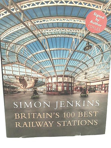 Britain's 100 Best Railway Stations 