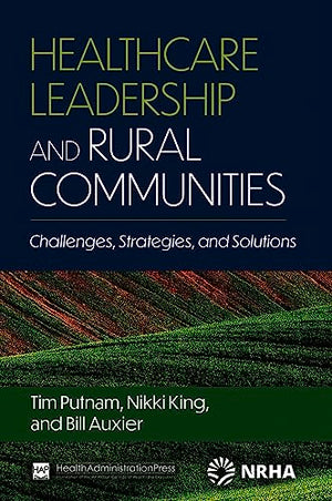 Healthcare Leadership and Rural Communities