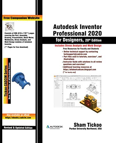 Autodesk Inventor Professional 2020 for Designers, 20th Edition