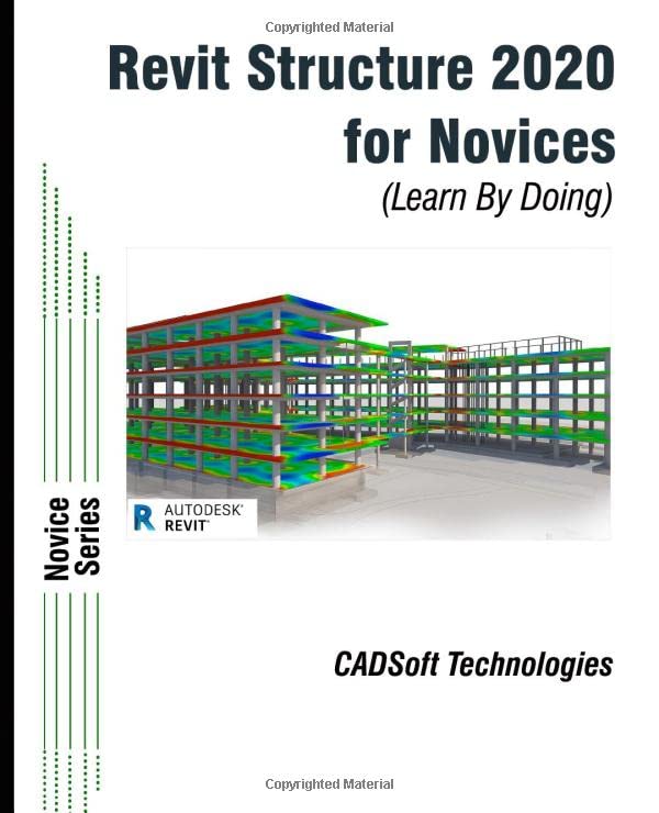 Revit Structure 2020 for Novices (Learn By Doing)