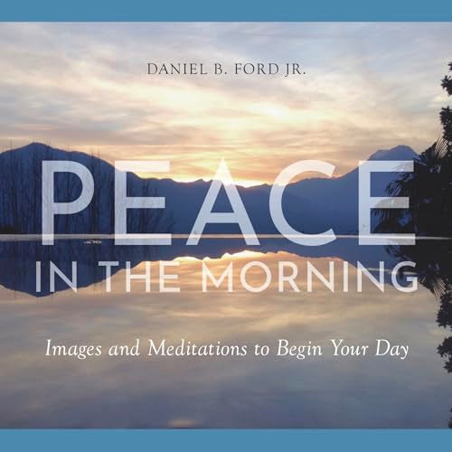 Peace in the Morning
