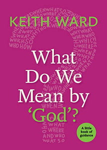 What Do We Mean by 'God'? 