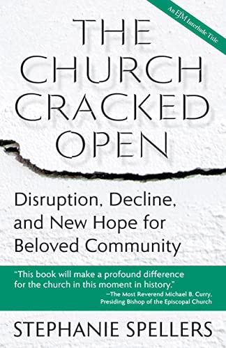 The Church Cracked Open