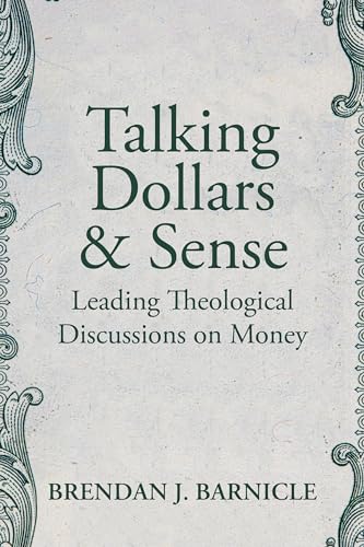 Talking Dollars and Sense