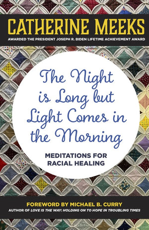 The Night is Long but Light Comes in the Morning (Large Print Edition)