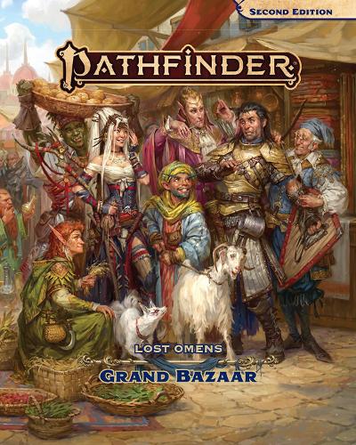 Pathfinder Lost Omens Grand Bazaar