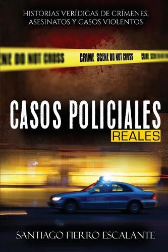 Casos Policiales Reales