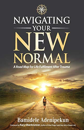 Navigating Your New Normal