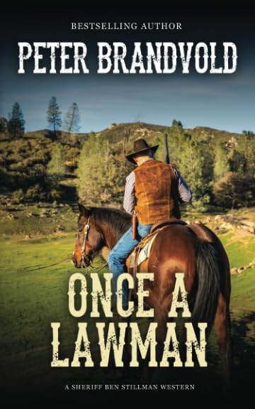Once a Lawman (A Sheriff Ben Stillman Western)