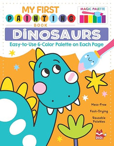 My First Painting Book: Dinosaurs 