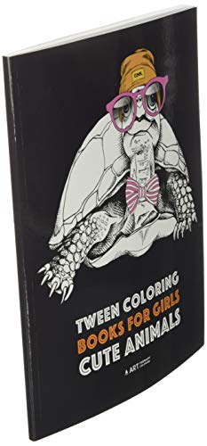 Tween Coloring Books For Girls: Cute Animals: Colouring Book for Teenagers, Young Adults, Boys, Girls, Ages 9-12,13-16, Detailed Designs for Relaxation & Mindfulness