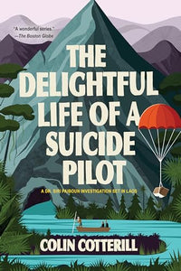 The Delightful Life of a Suicide Pilot 